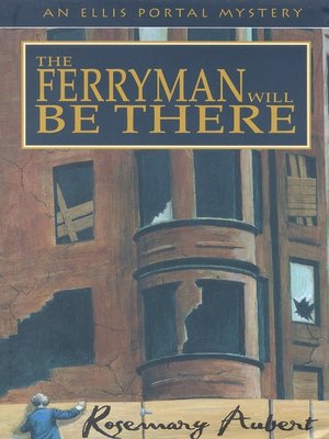 cover image of The Ferryman Will Be There